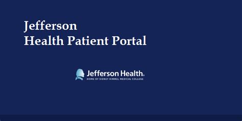 This mission guides the work that each of our employees does, every single day. . Jefferson health portal